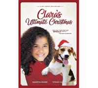 Clara's Ultimate Christmas (DVD) Katherine Smith Rajesh Rajan Kearstin Moore