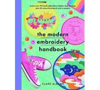 Clare Albans The Modern Embroidery Handbook (Tascabile) Crafts
