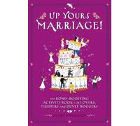 Clare Baggaley Up Yours Marriage (Tascabile) Up Yours