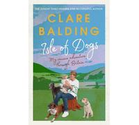 Clare Balding Isle of Dogs (Copertina rigida)