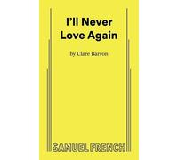 Clare Barron I'll Never Love Again (Tascabile)