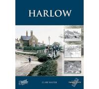 Clare Baster Harlow (Tascabile) Town and City Memories