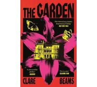 Clare Beams The Garden (Tascabile)