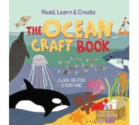 Clare Beaton Rudi Ha Read, Learn & CreateThe Ocean Craft Bo (Copertina rigida)