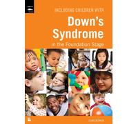 Clare Beswick Including Children with Down's Syndrome in the Foundat (Tascabile)