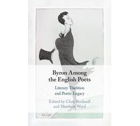 Clare Bucknell Byron Among the English Poets (Tascabile)