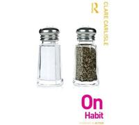 Clare Carlisle On Habit (Tascabile) Thinking in Action