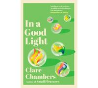 Clare Chambers In A Good Light (Tascabile)