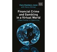 Clare Chambers-J Financial Crime and Gambling in a Virtual W (Copertina rigida)