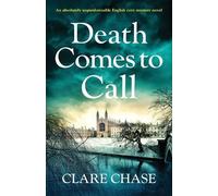 Clare Chase Death Comes to Call (Tascabile) Tara Thorpe Mystery