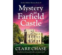 Clare Chase Mystery at Farfield Castle (Tascabile) Eve Mallow Mystery