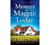 Clare Chase Mystery at Magpie Lodge (Tascabile) Eve Mallow Mystery