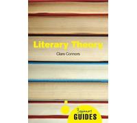 Clare Connors Literary Theory (Tascabile) Beginner's Guides