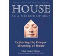Clare Cooper Marcus House as a Mirror of Self House (Tascabile)