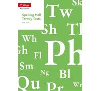 Clare Dowdall Year 5/P6 Spelling Half Termly Tests (Tascabile)