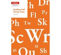 Clare Dowdall Year 6/P7 Spelling Half Termly Tests (Tascabile)