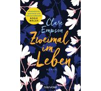 Clare Empson Sibylle Schmidt Zweimal im Leben: Roman (Tascabile)