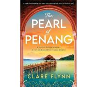 Clare Flynn The Pearl of Penang (Tascabile) Penang