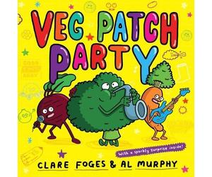 Clare Foges Veg Patch Party (Copertina rigida)