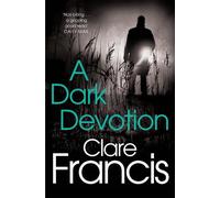 Clare Francis A Dark Devotion (Tascabile)