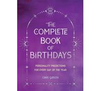 Clare Gibson The Complete Book of Birthdays - Gift Edition (Tascabile)