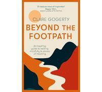 Clare Gogerty Beyond the Footpath (Tascabile)