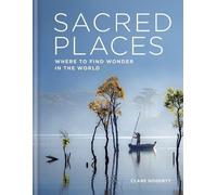 Clare Gogerty Sacred Places (Copertina rigida) Sacred