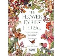 Clare Gogerty The Flower Fairies Herbal (Copertina rigida)