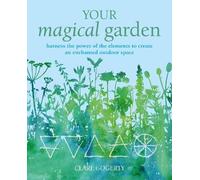 Clare Gogerty Your Magical Garden (Tascabile)