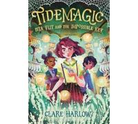 Clare Harlow Tidemagic: Ista Flit and the Impossible Key (Copertina rigida)