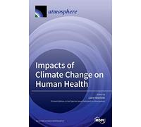 Clare Heaviside Impacts of Climate Change on Human Health (Book)