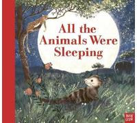 Clare Helen Welsh All the Animals Were Sleeping (Copertina rigida)
