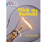 Clare Helen Welsh Flick the Switch (Tascabile)