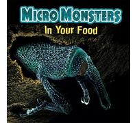 Clare Hibbert Micro Monsters: In Your Food (Copertina rigida) Micro Monsters
