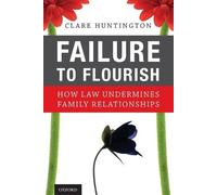 Clare Huntington Failure to Flourish (Tascabile)