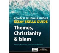 Clare Lloyd Fra AQA GCSE Religious Studies Essay Skills Guide: Theme (Tascabile)