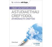 Clare Lloyd Fy Nodiadau Adolygu: CBAC Safon Uwch Astudiaethau Crefyd (Tascabile)