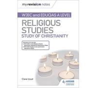 Clare Lloyd My Revision Notes: WJEC and Eduqas A level Religious Stu (Tascabile)