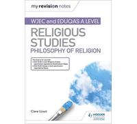 Clare Lloyd My Revision Notes: WJEC and Eduqas A level Religious Stu (Tascabile)