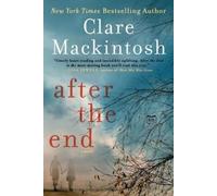 Clare Mackintosh After the End (Tascabile)