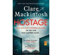 Clare Mackintosh Hostage (Copertina rigida)