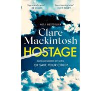 Clare Mackintosh Hostage (Tascabile)