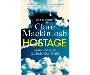 Clare Mackintosh Hostage (Tascabile)