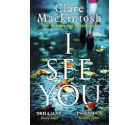 Clare Mackintosh I See You (Tascabile)