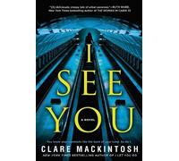Clare Mackintosh I See You (Tascabile)