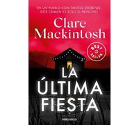 Clare Mackintosh La última fiesta / The Last Party (Tascabile)