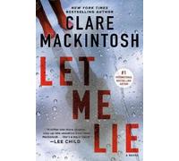 Clare Mackintosh Let Me Lie (Tascabile)