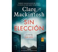 Clare Mackintosh Sin elección / Hostage (Tascabile)