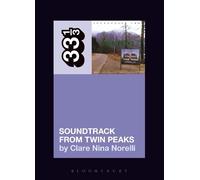 Clare Nina Norelli Angelo Badalamenti's Soundtrack from Twin Peaks (Tascabile)