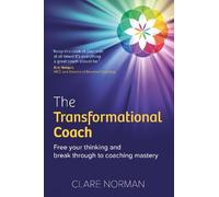 Clare Norman The Transformational Coach (Tascabile)